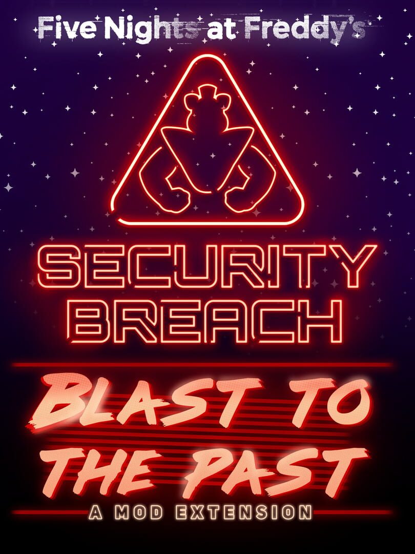 Five Nights at Freddy's: Security Breach - Blast to the Past! (2024)