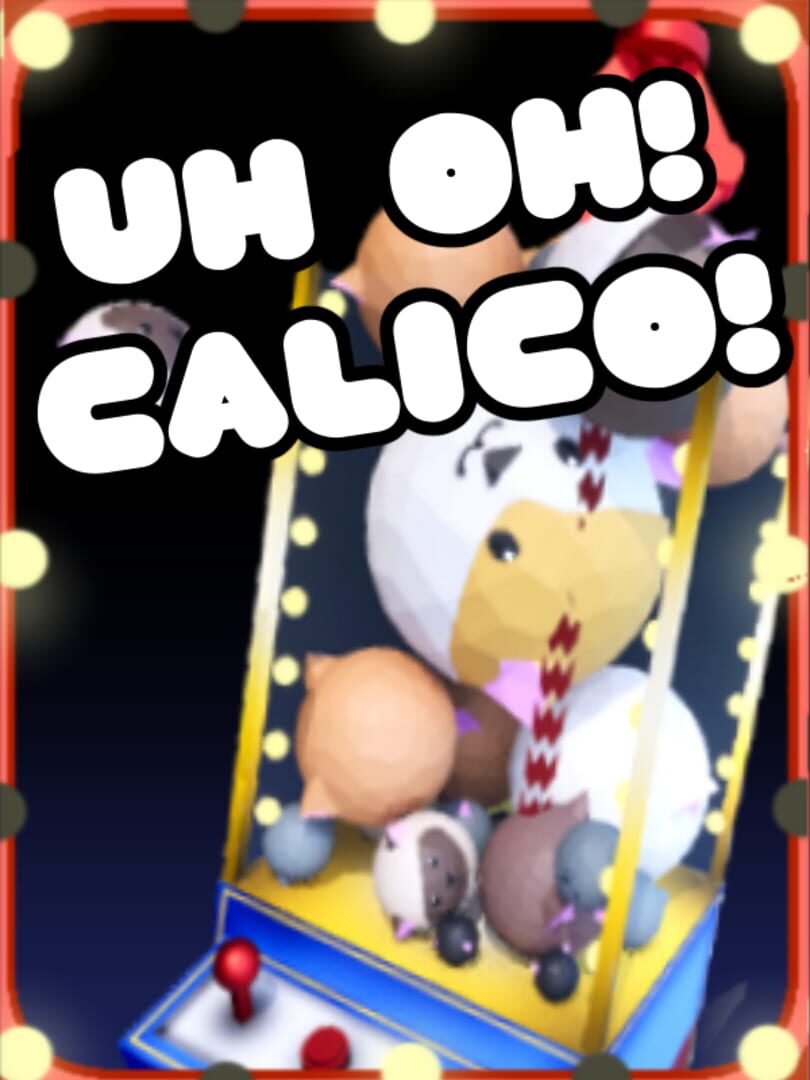 Uh Oh Calico! (2023)