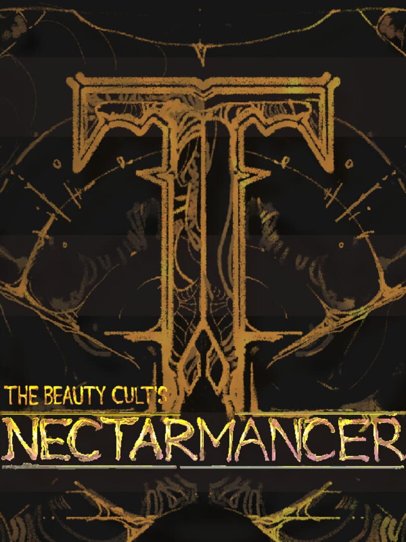 The Beauty Cult's: Nectarmancer (2026)