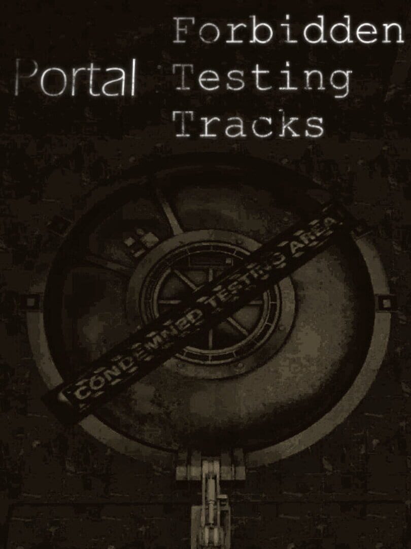 Portal: Forbidden Testing Tracks (2023)