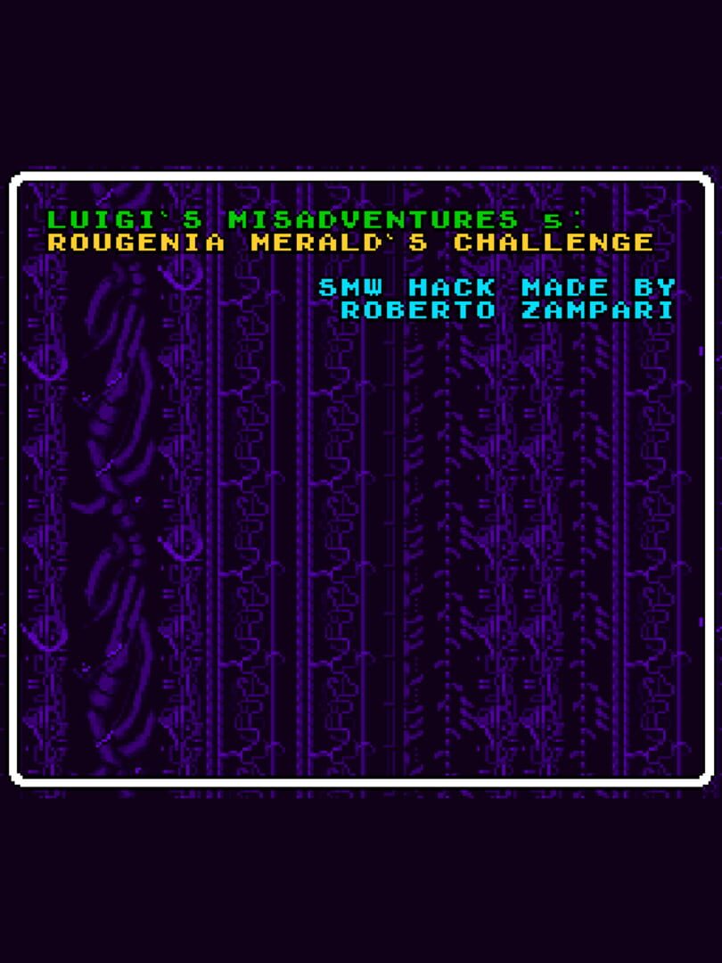 Luigi's Misadventures 5: Rougenia Merald's Challenge