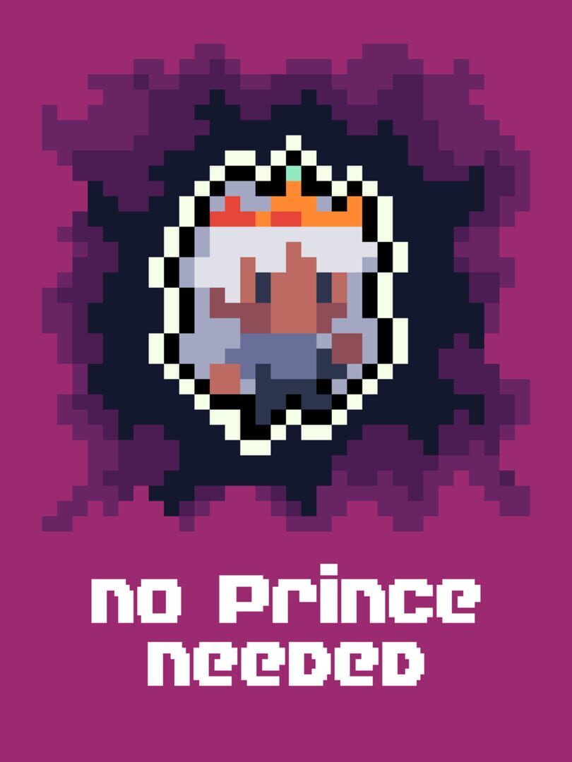 No Prince Needed (2022)