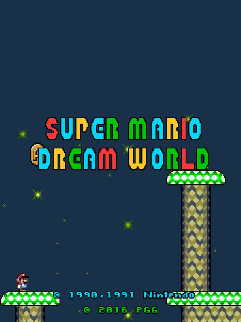 Super Mario Dream World (2016)