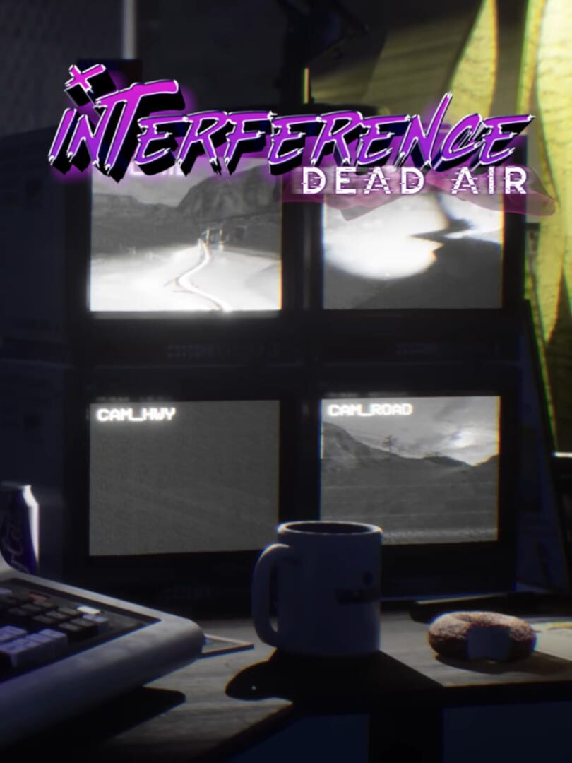 Interference: Dead Air (2023)