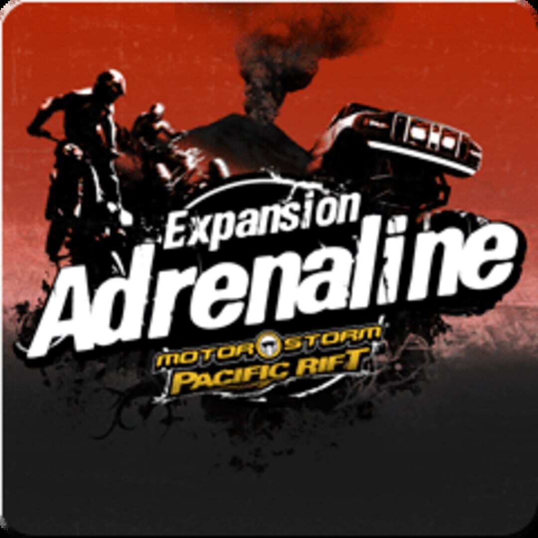DLC : Motorstorm Pacific Rift: Adrenaline Expansion