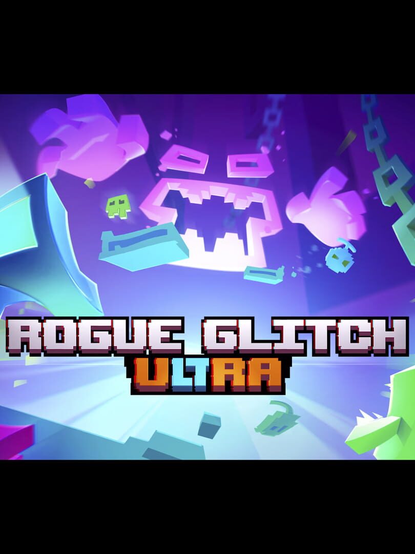 Rogue Glitch Ultra
