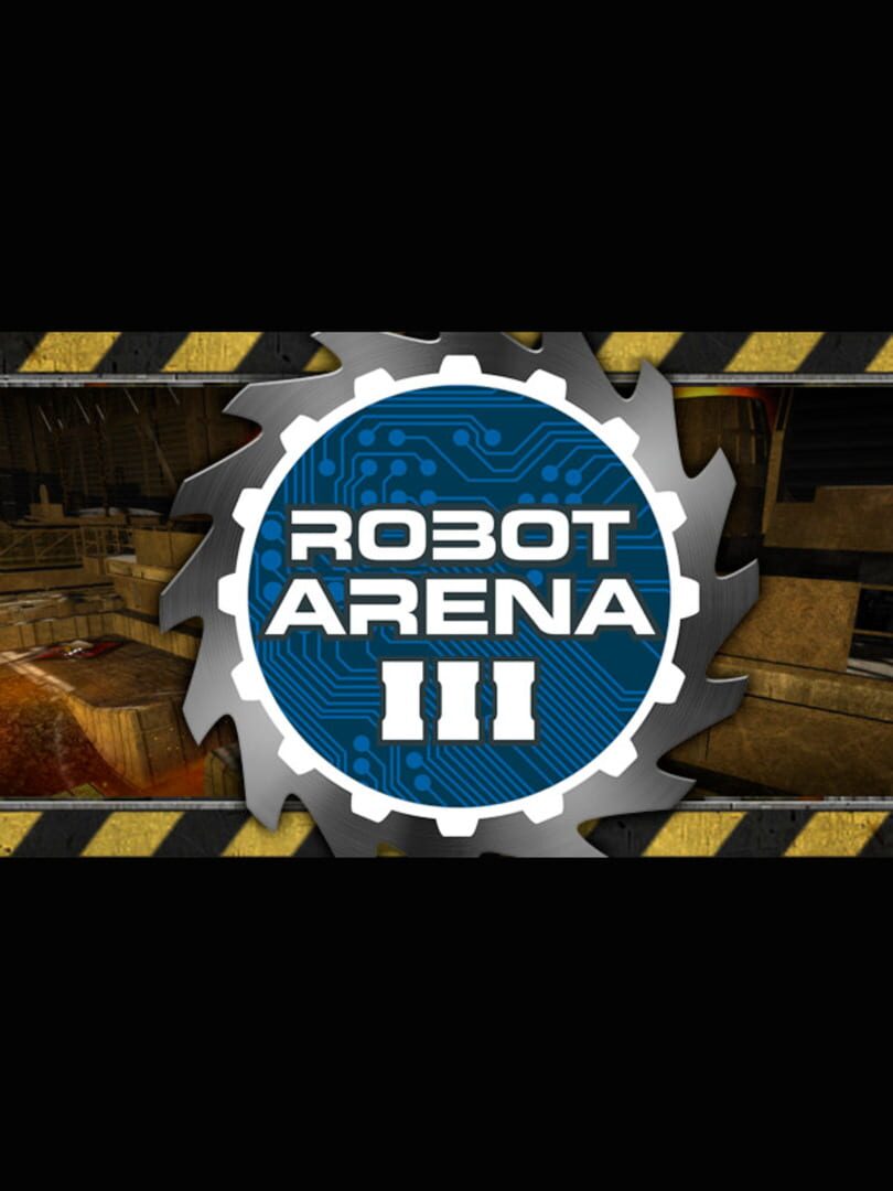 Robot Arena III (2016)