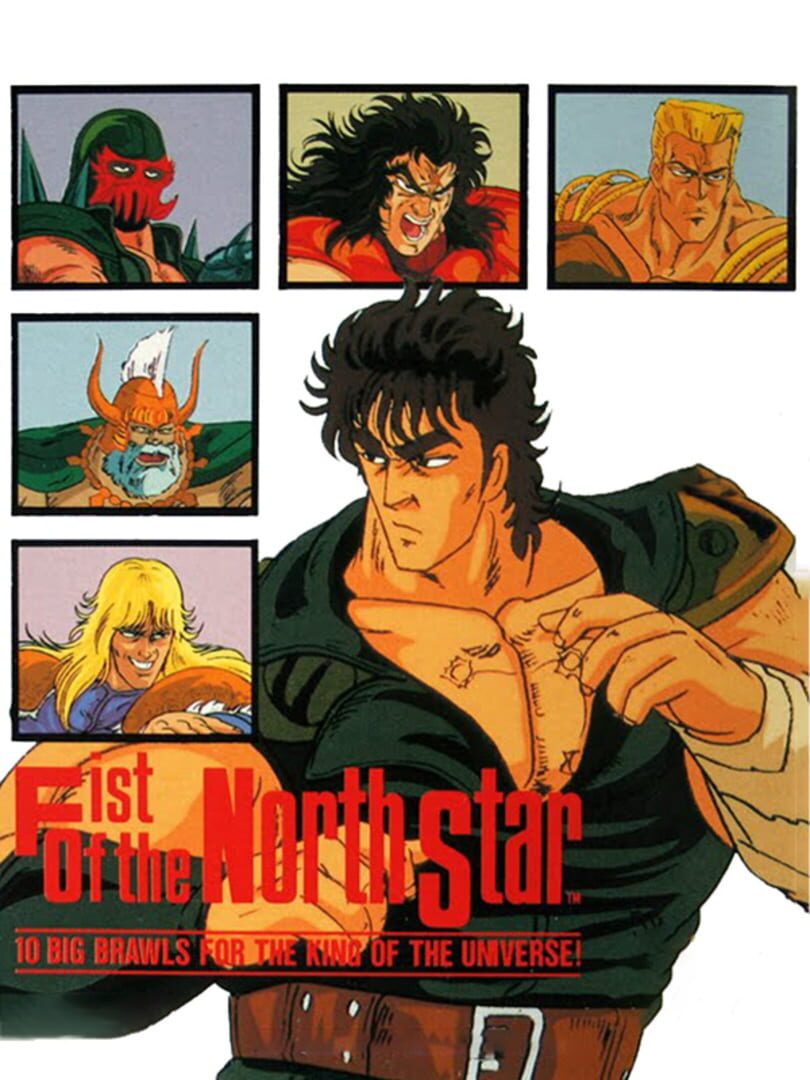 Fist of the North Star: 10 Big Brawls for the King of Universe