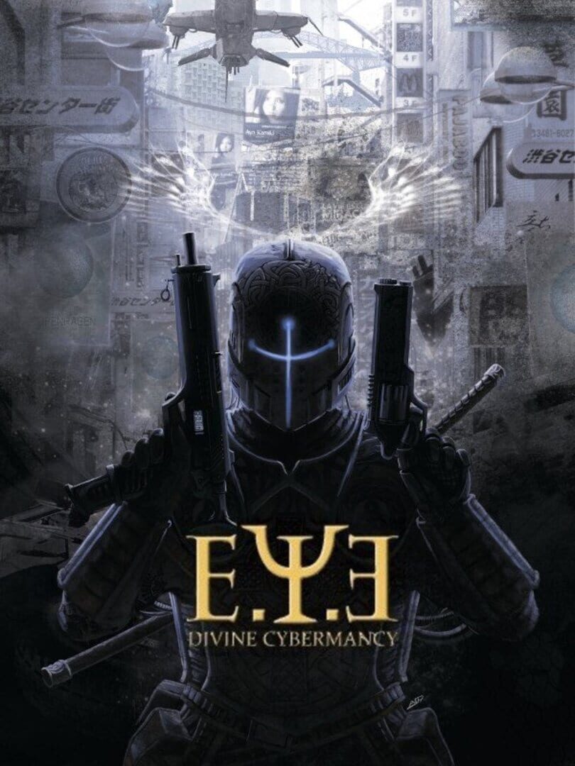 E.Y.E: Divine Cybermancy (2011)