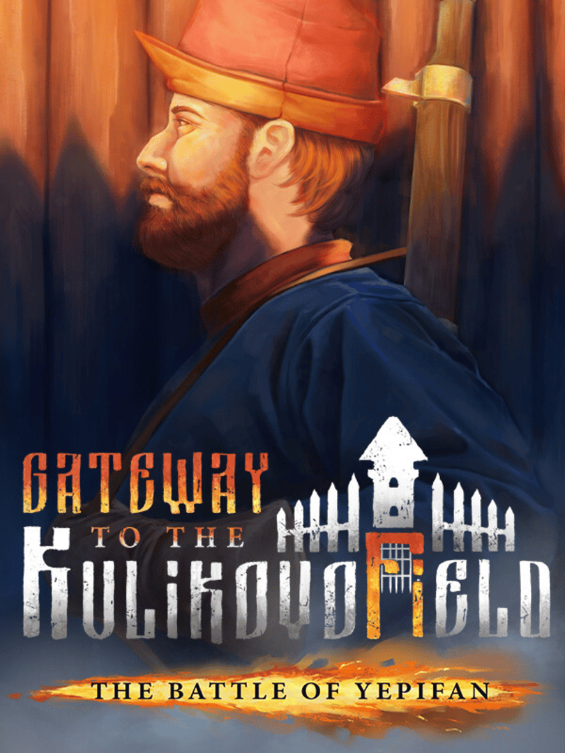 Gateway to the Kulikovo Field: The Battle of Yepifan Cover
