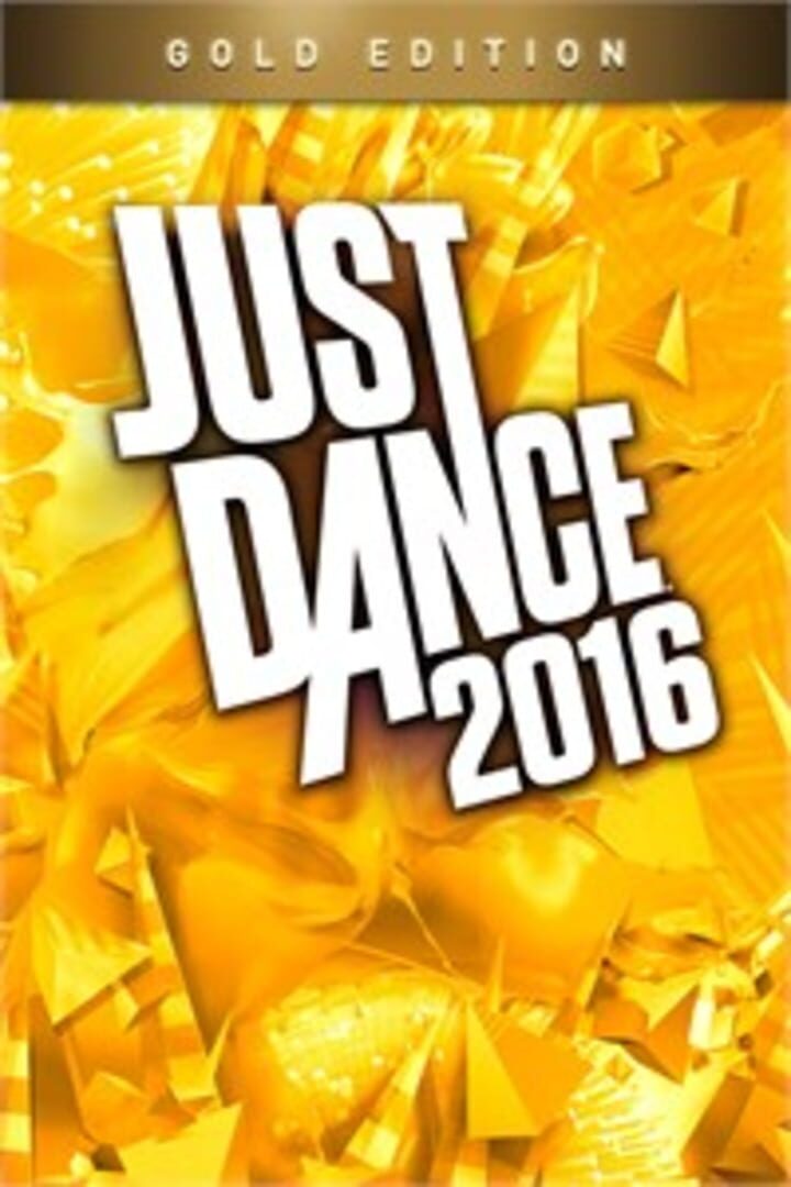 Just Dance 2016: Gold Edition