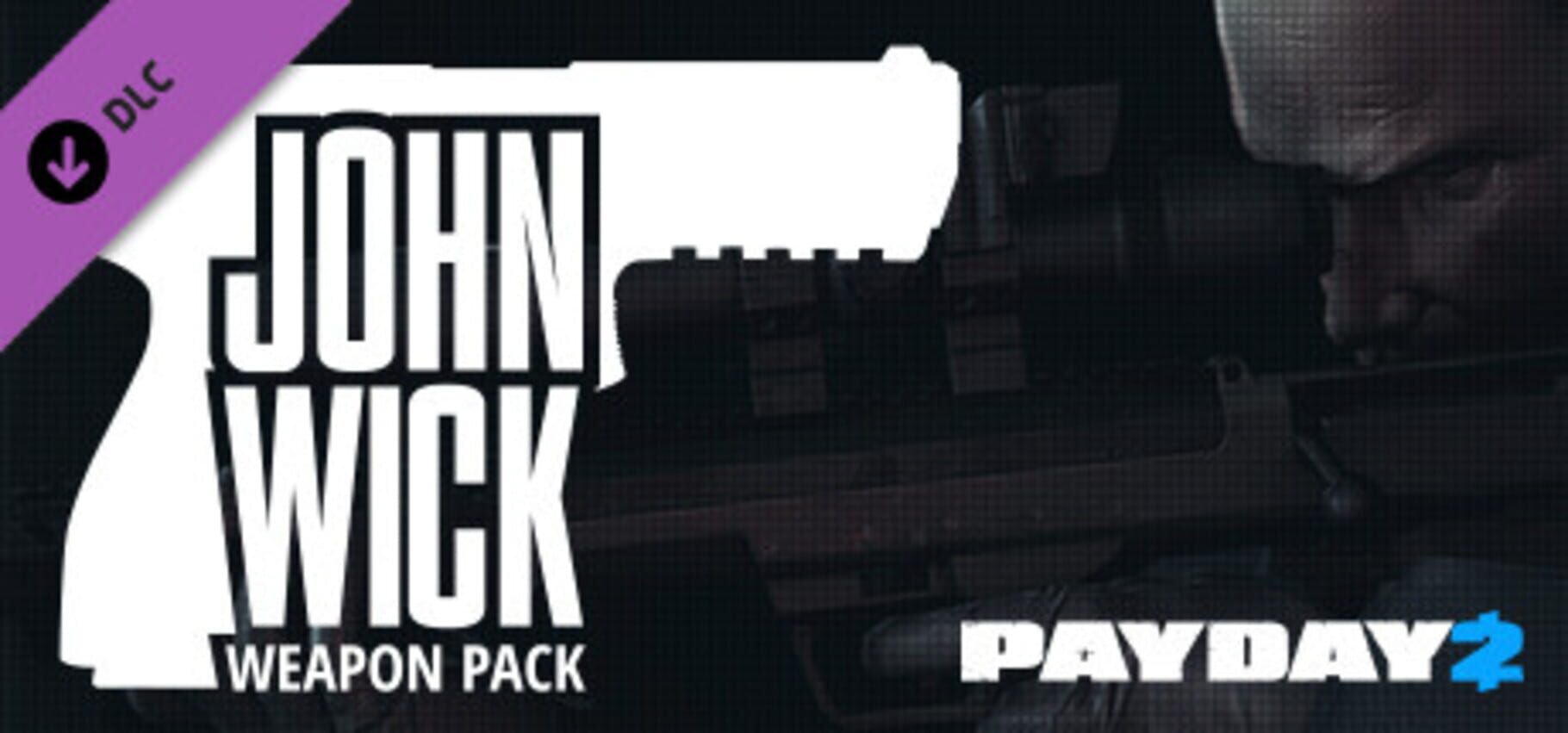 Payday 2: John Wick Weapon Pack