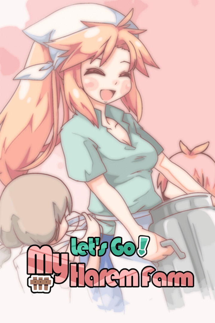 Let's Go! My Harem Farm Cover