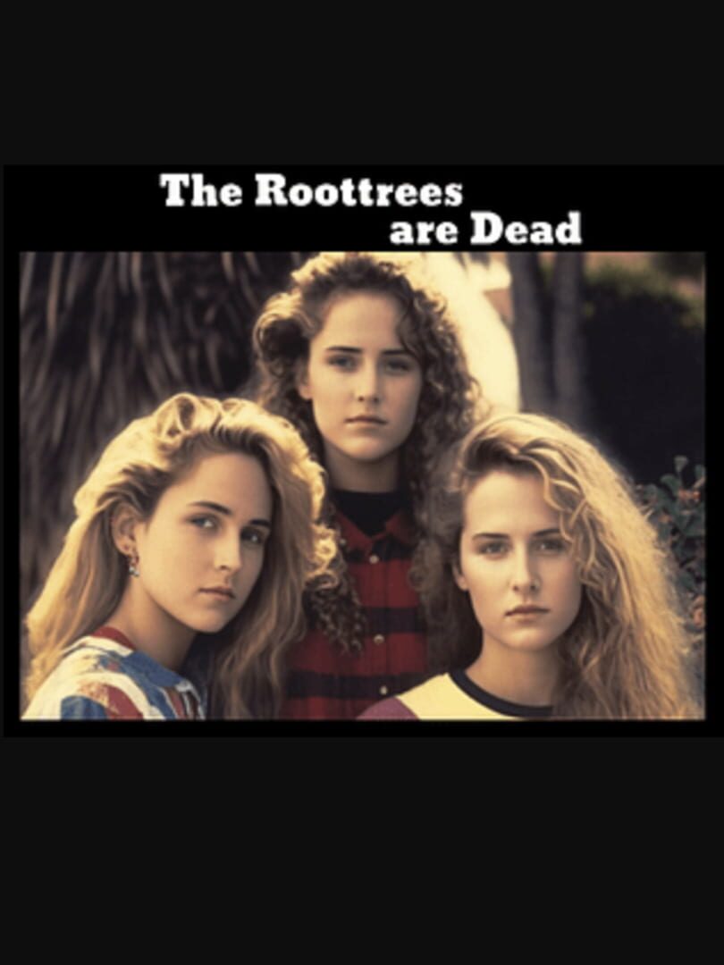 The Roottrees Are Dead (2023)