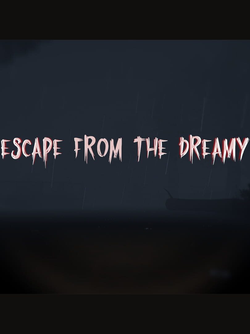 Escape From The Dreamy (2023)