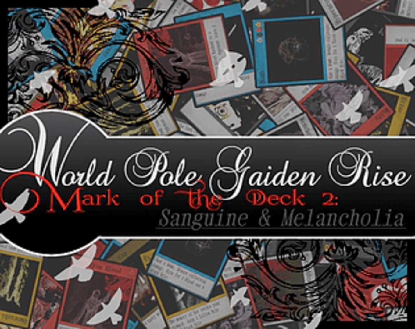World Pole Gaiden Rise! Mark of the Deck 2: Sanguine & Melancholia Cover
