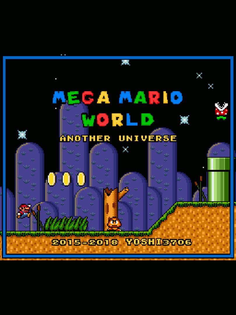 Mega Mario World: Another Universe