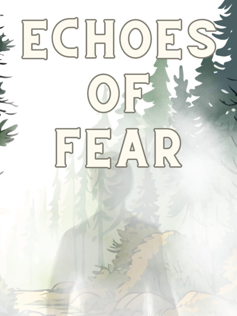 Echoes of Fear