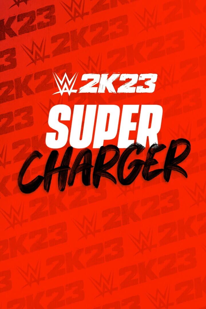 WWE 2K23: SuperCharger