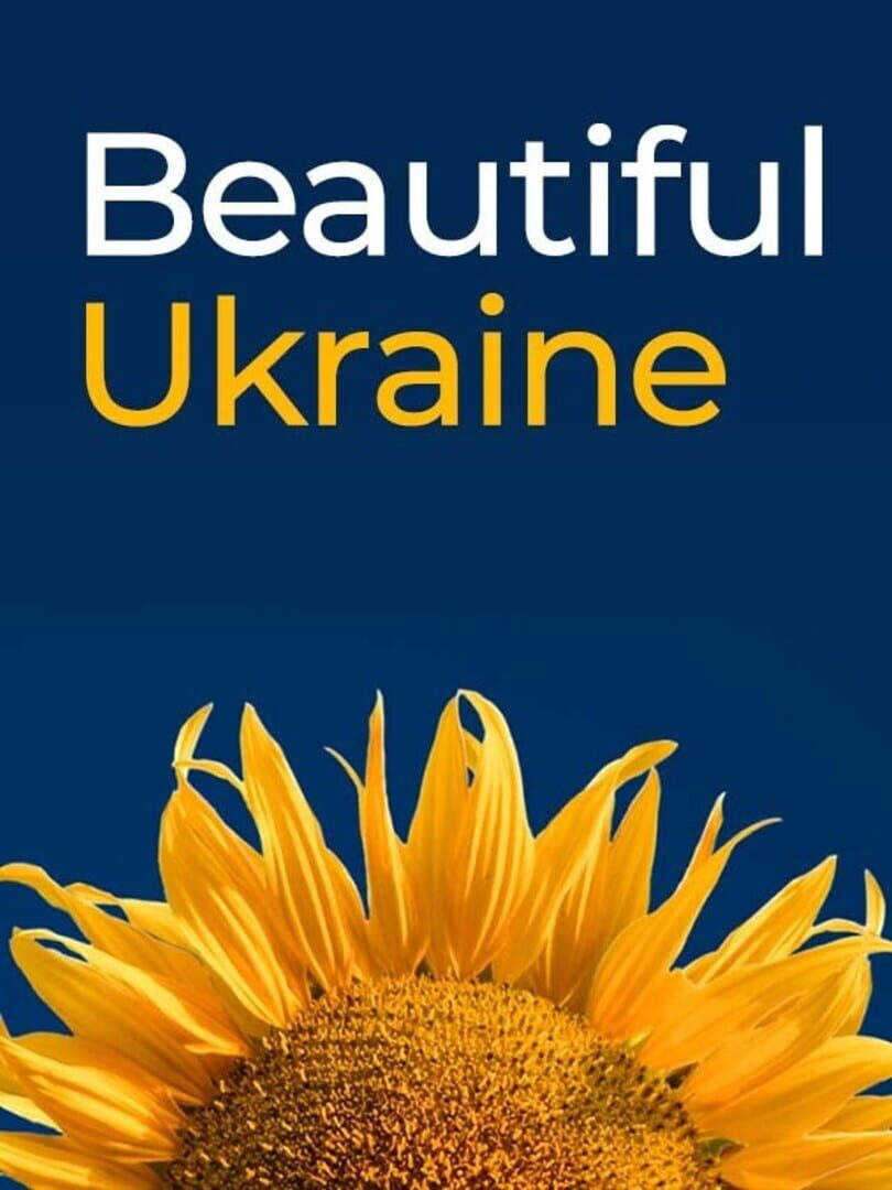 Beautiful Ukraine (2022)