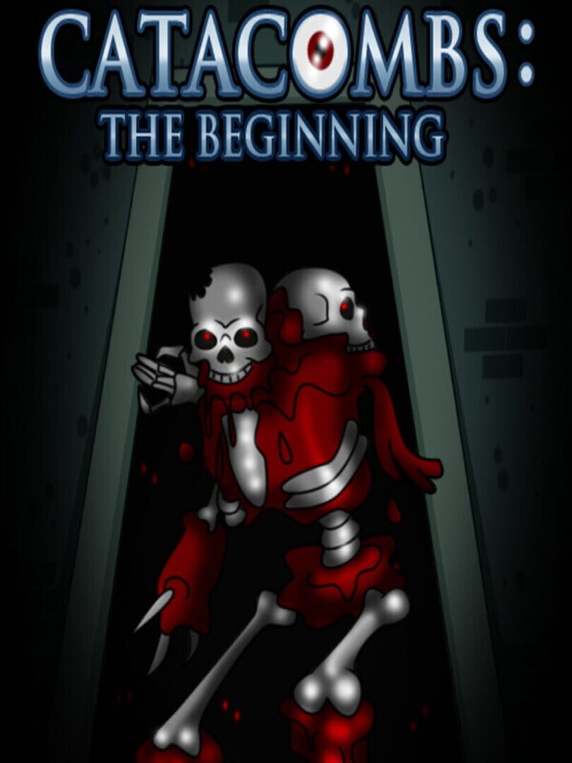 Catacombs: The Beginning