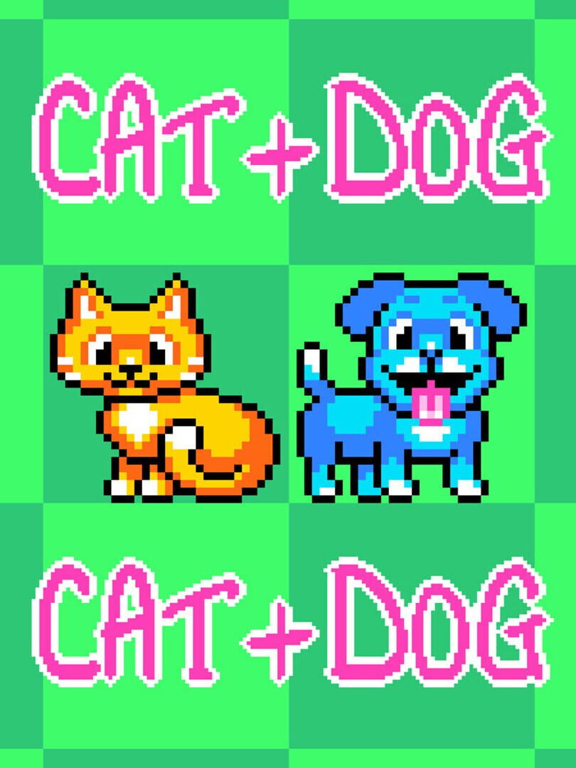 Cat + Dog
