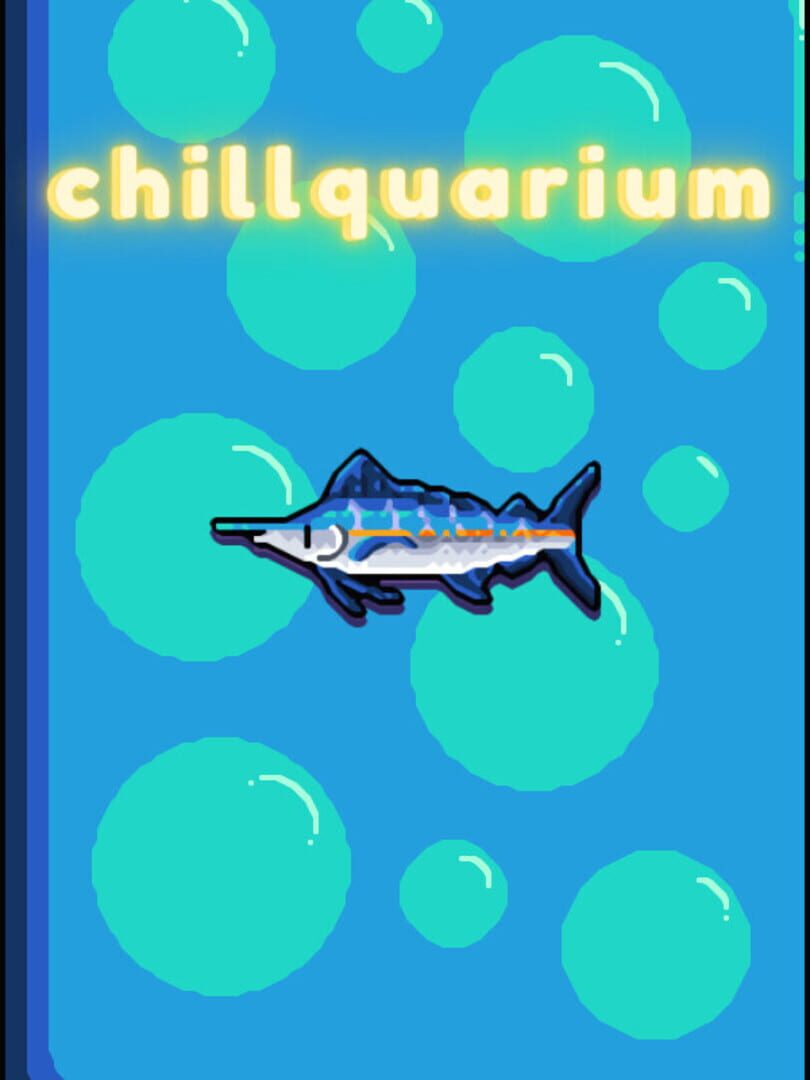 Jeu : Chillquarium