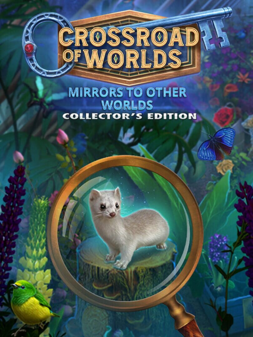 Crossroad of Worlds: Mirrors to Other Worlds - Collector's Edition
