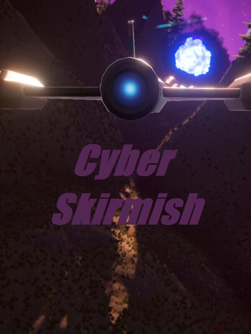 Cyber Skirmish