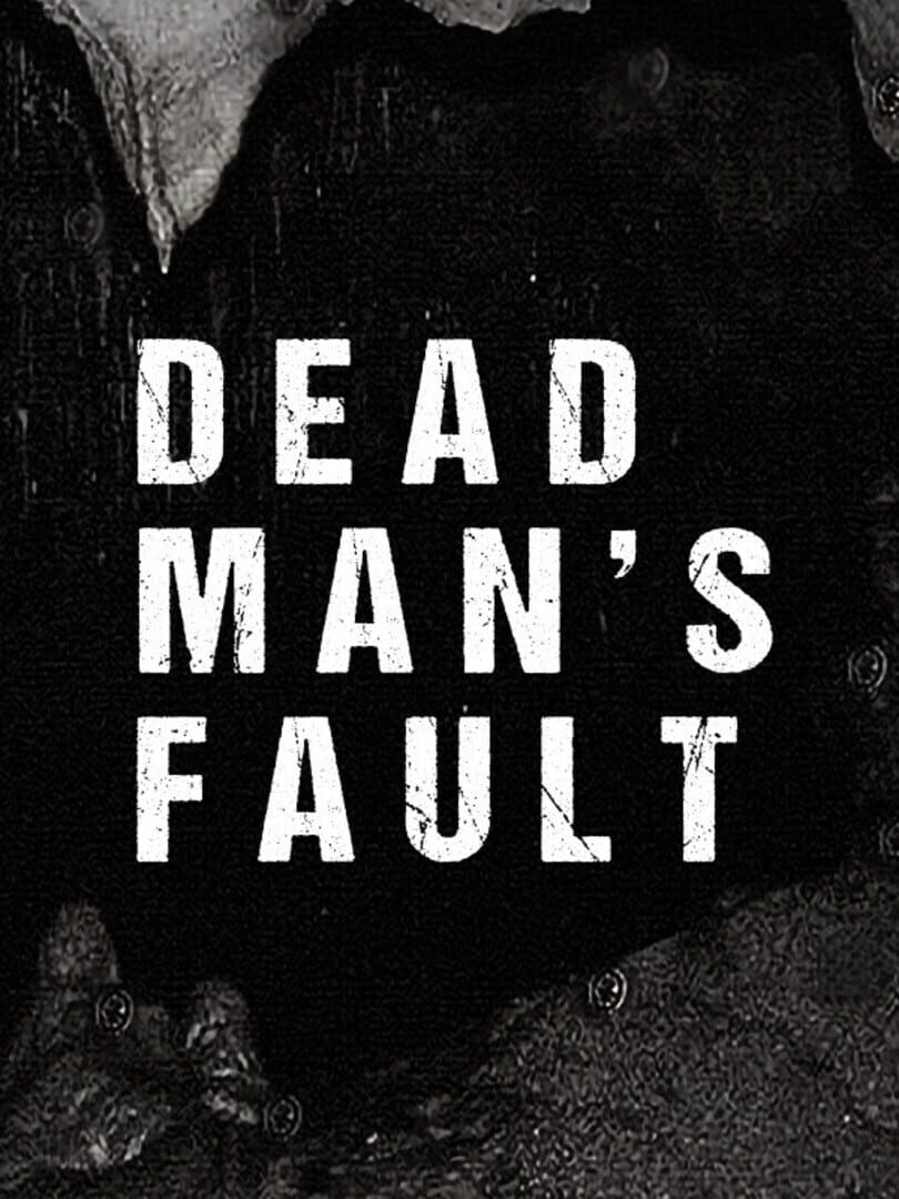 Dead Man's Fault (2022)