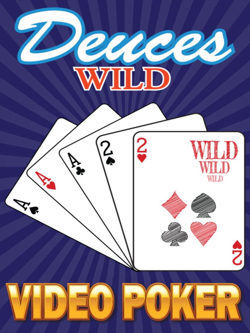 Deuces Wild - Video Poker (2020)