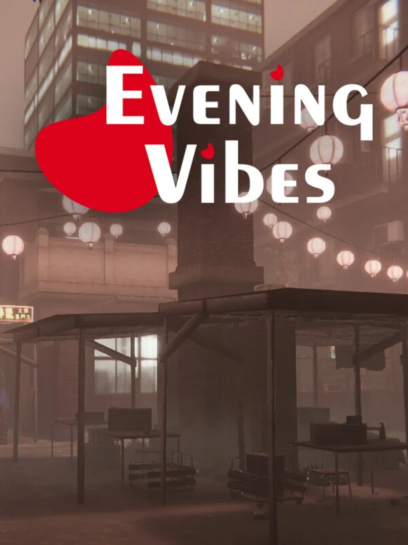 Evening Vibes