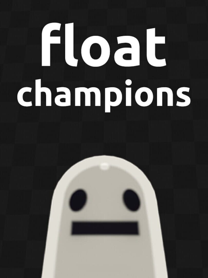 Float: Champions