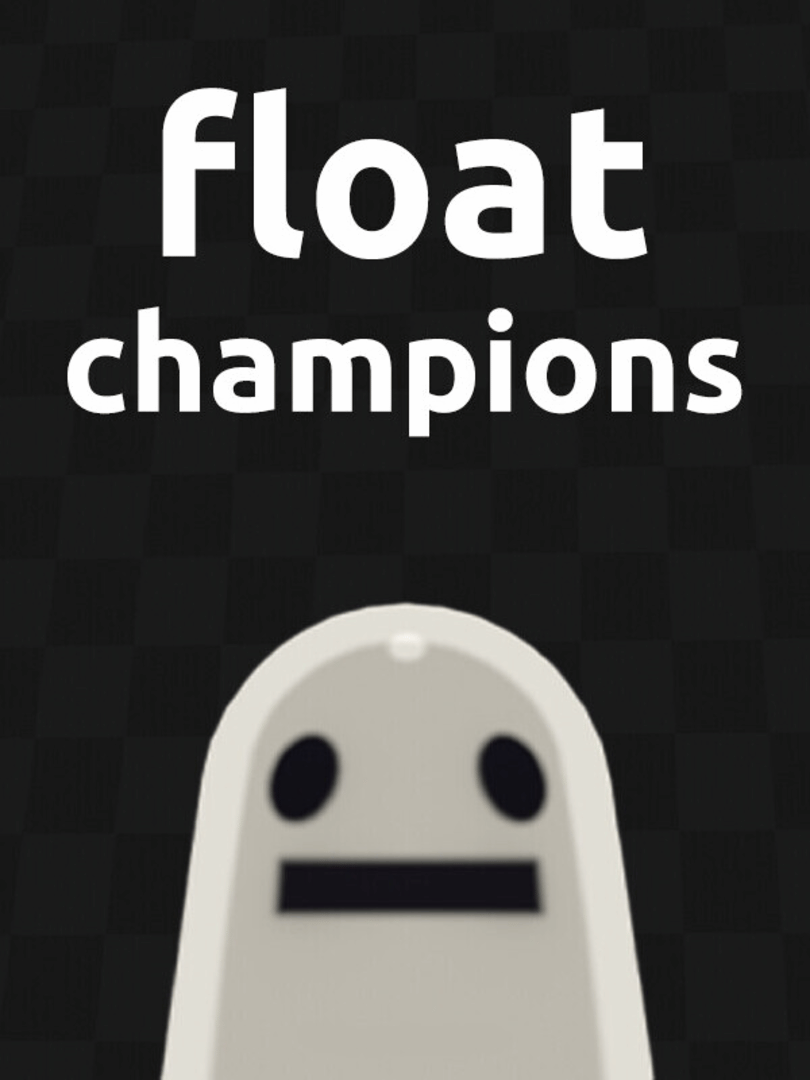 Float: Champions Cover
