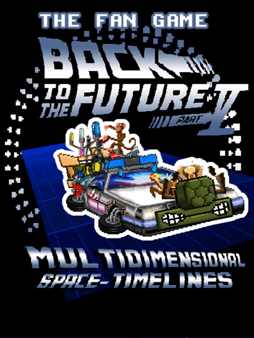 The Fan Game: Back to the Future - Part V: Multidimensional Space-Timelines (2020)