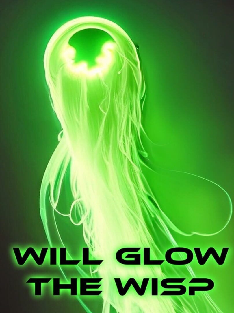 Will Glow the Wisp (2017)