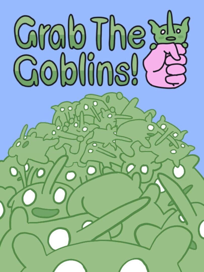 Grab the Goblins!
