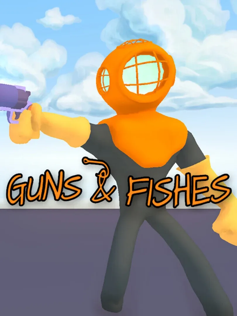Guns & Fishes