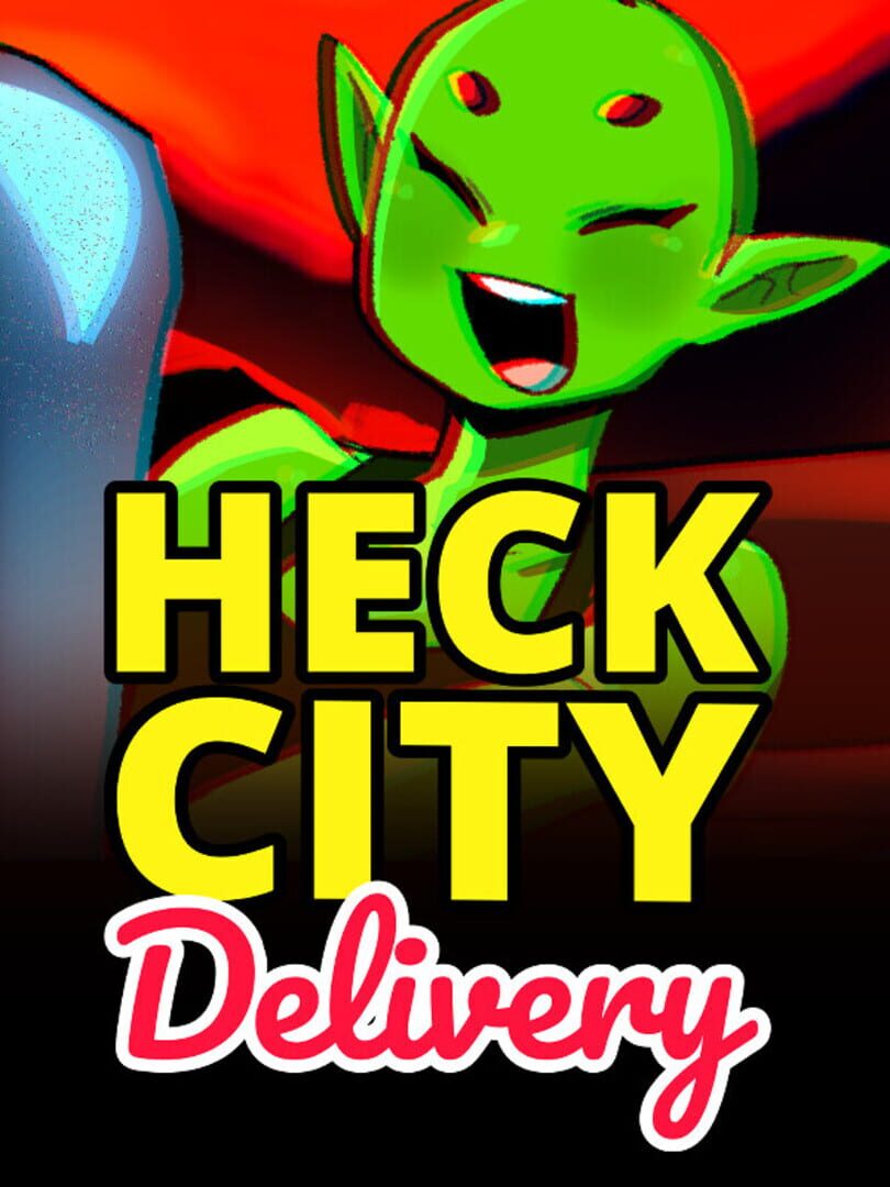 Heck City Delivery (2025)