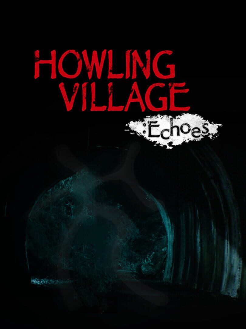 Howling Village: Echoes (2020)