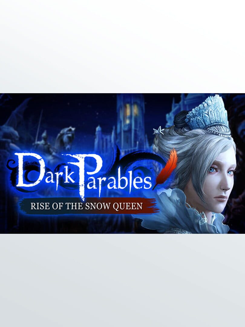 Dark Parables: Rise of the Snow Queen (2011)