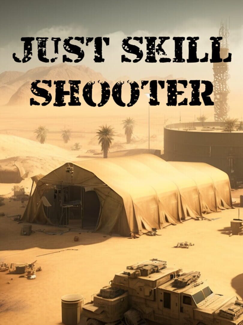 Just Skill Shooter
