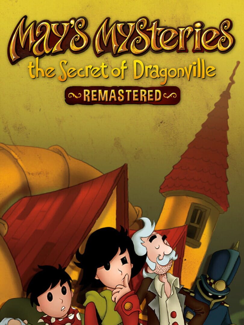 Remaster : May's Mysteries: The Secret of Dragonville Remastered