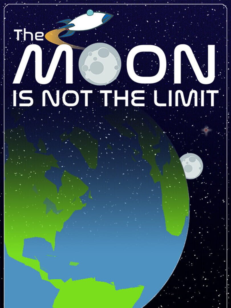 Moon is Not the Limit