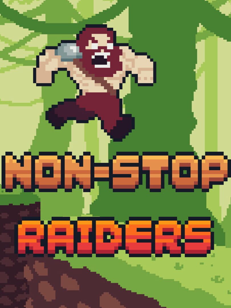 Non-Stop Raiders