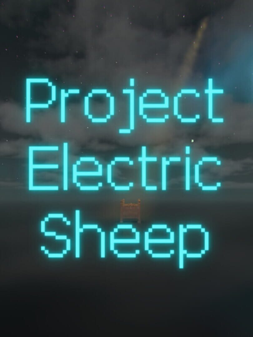 Project Electric Sheep