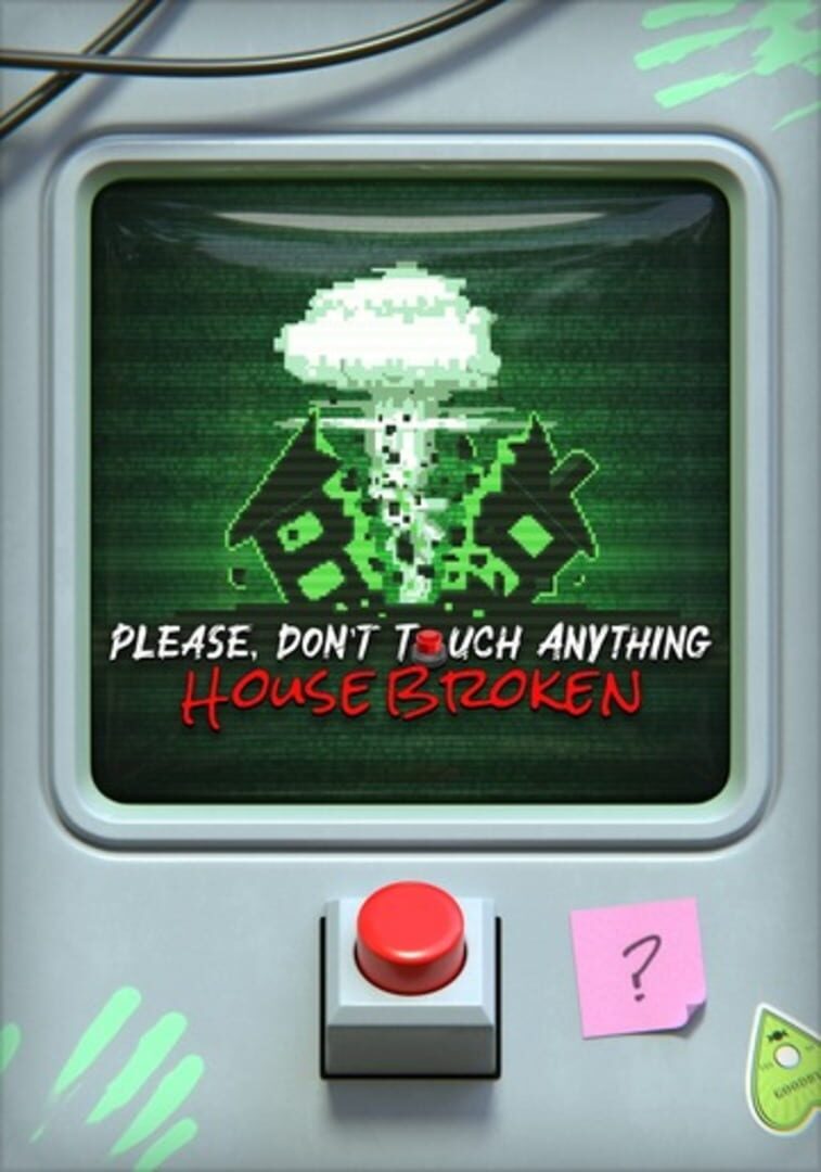 Please, Don't Touch Anything: House Broken (2023)