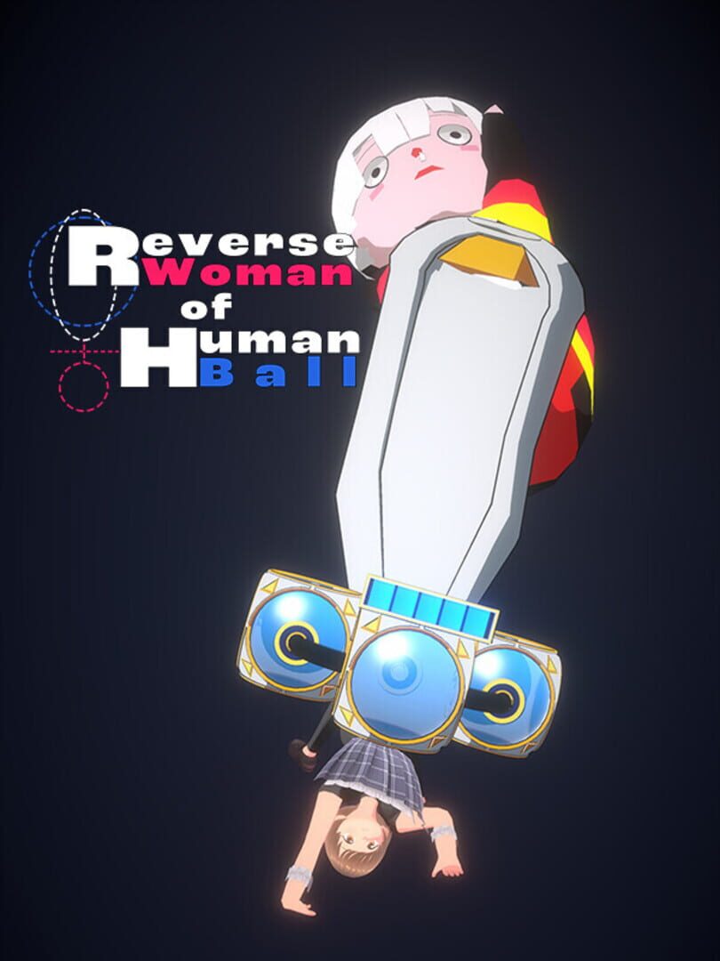 Cover image of Reverse Woman of Human Ball