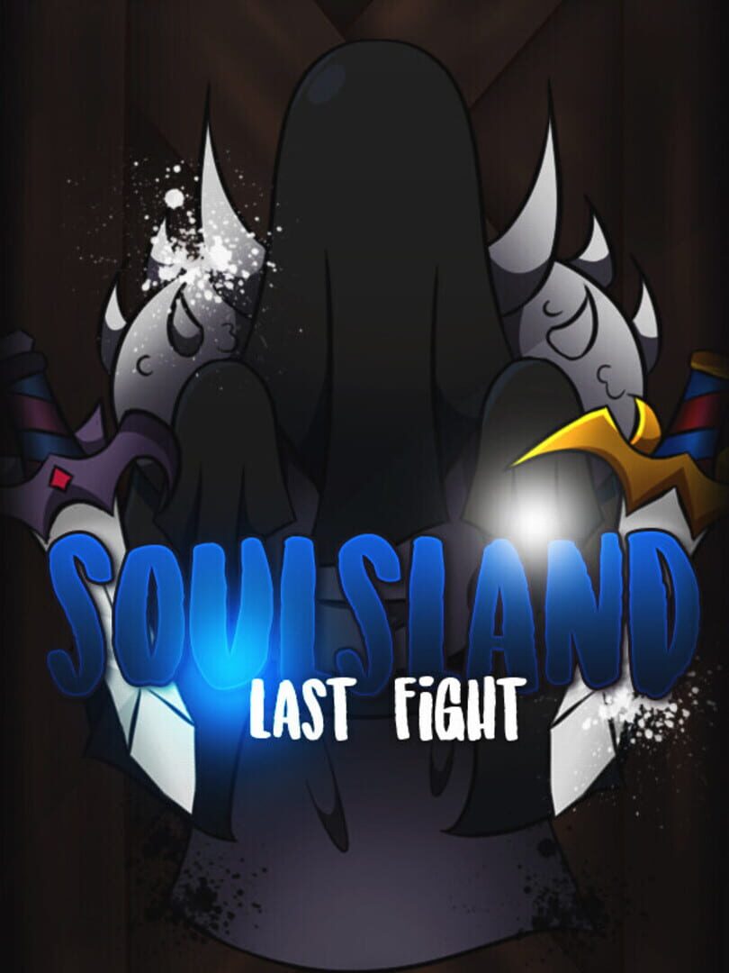 Soulsland: Last Fight