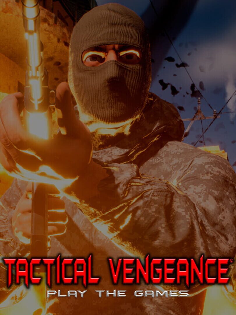 Tactical Vengeance: Play the Game
